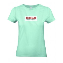 Tričko Ordinace dámské - mint