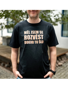 Triko HÁDKOVI „MĚL JSEM SE ROZVÉST DOKUD TO ŠLO“ černé